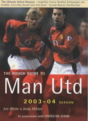 The Rough Guide to Manchester United 3 (Rough Guide Sports/Pop Culture)