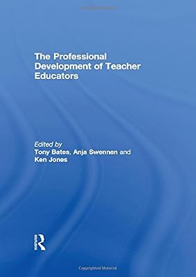 The Professional Development of Teacher Educators