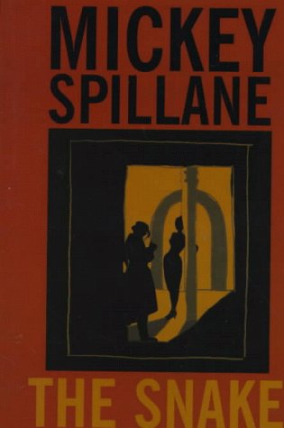 The Snake by Mickey Spillane