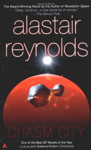 Chasm City by Alastair Reynolds