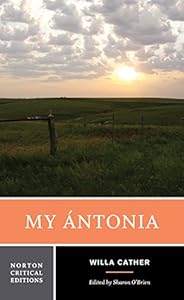 My &Aacute;ntonia by Willa Cather
