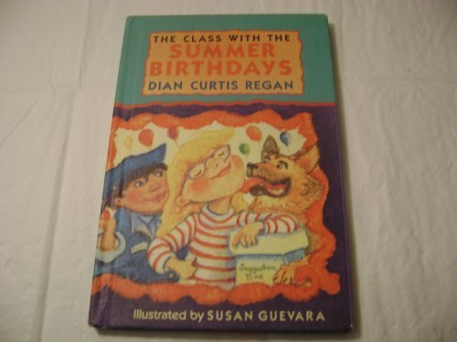 The Class With the Summer Birthdays (Redfeather Books) by Dian Curtis Regan