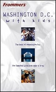 Frommer's Washington D.C. with Kids