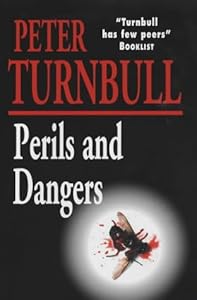 Perils and dangers