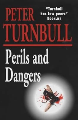 Perils and dangers