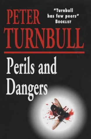 Perils and dangers by Peter Turnbull