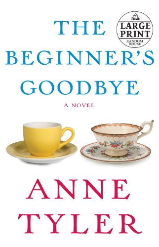 The Beginner's Goodbye by Anne Tyler