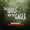 The Wolf and the Eagle