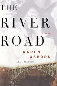 The River Road: A Novel by Karen Osborn