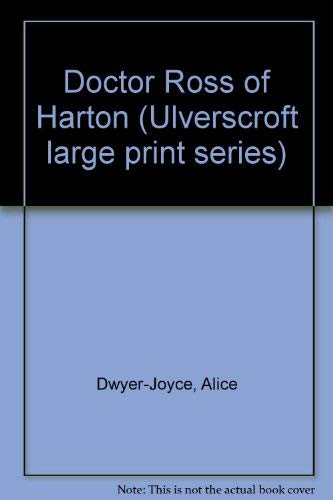 Doctor Ross Of Harton (U) by Alice Dwyer-joyce