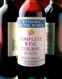 Windows on the World Complete Wine Course