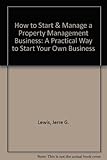 How to Start and Manage a Property Management Business