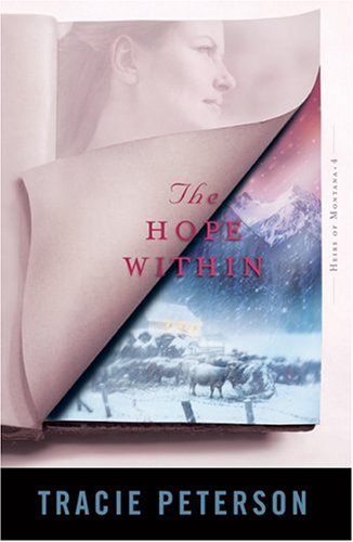 The Hope Within (Heirs of Montana #4) by Tracie Peterson