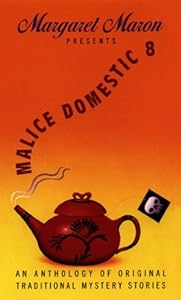Malice Domestic 8: An Anthology of Original Traditional Mystery Stories