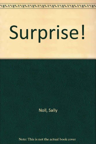 Surprise! by Sally Noll