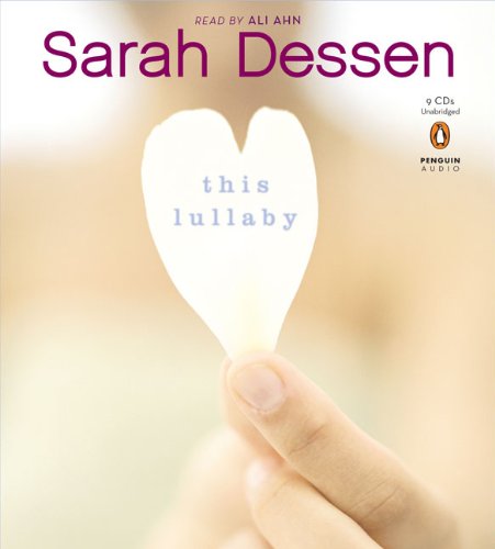 This Lullaby by Sarah Dessen