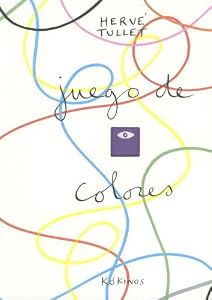 Juego De Colores/ Colors Games (Spanish Edition)