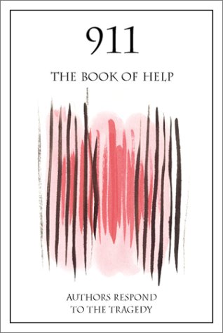911: The Book of Help (Authors Respond to the Tragedy) by Marc Aronson