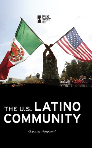 U.S. Latino Community, The (Opposing Viewpoints) (English and English Edition) by Margaret Haerens