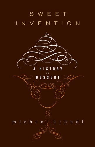Sweet Invention: A History of Dessert by Nicola Humble