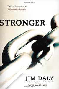Stronger: Trading Brokenness for Unbreakable Strength