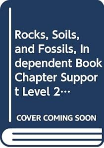 Houghton Mifflin Science: Ind Bk Chptr Supp Lv2 Ch3 Rocks, Soils, and Fossils