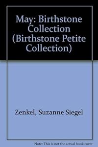 May: The Birthstone Petite Collection by Suzanne Siegel Zenkel