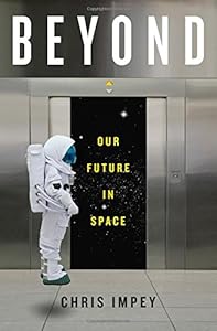 Beyond: Our Future in Space