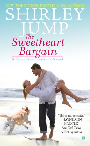 The Sweetheart Bargain (A Sweetheart Sisters Novel Book 1) by Shirley Jump