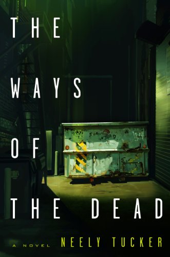 The Ways of the Dead: A Novel by Rachel Howzell Hall