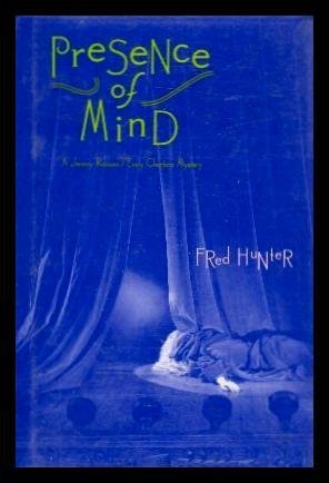 Presence of Mind by Fred Hunter