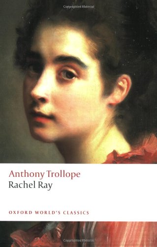 Rachel Ray by Anthony Trollope