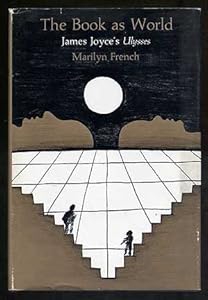 The Book as World: James Joyce's Ulysses