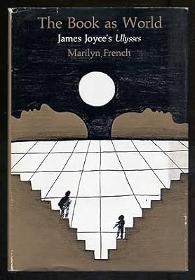 The Book as World: James Joyce's Ulysses