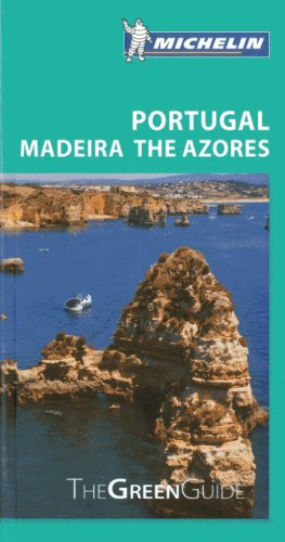 Michelin Green Guide Portugal Madeira The Azores by Michelin