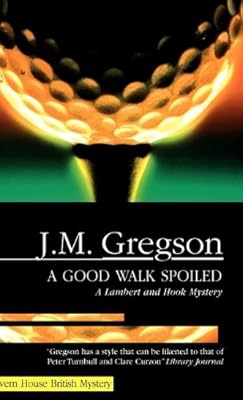 A Good Walk Spoiled (Lambert and Hook Mysteries)