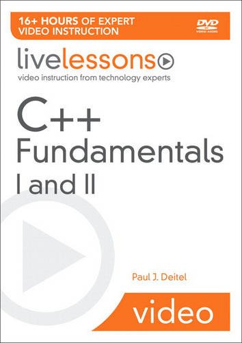 C++ Fundamentals I and II LiveLessons by Paul J. Deitel