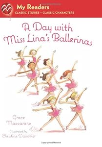 A Day with Miss Lina's Ballerinas by Grace Maccarone 				  						  					 		 			  					  		                  	                   		                  			,