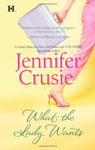What the Lady Wants by Jennifer Crusie