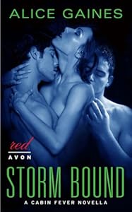 Storm Bound: A Cabin Fever Novella (Avon Romance)