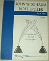 John W. Schaum Note Speller, Book 2