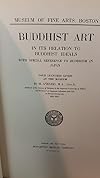 Buddhist Art in Relation to Buddhist Ideals with Special Reference to Buddhism in Japan. Four Lectures.