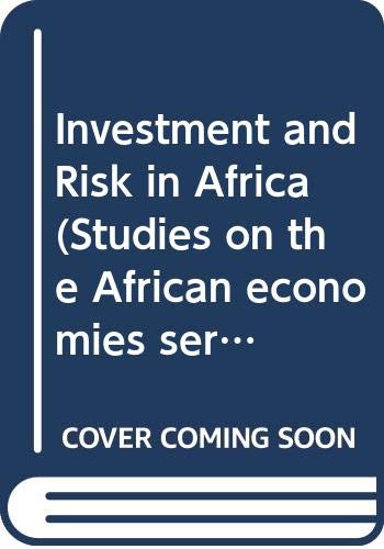 Investment and Risk in Africa (Studies on the African economies series) by Paul Collier