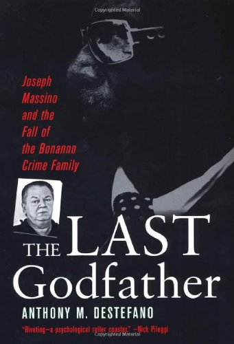 The Last Godfather by Anthony DeStefano