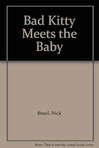 Bad Kitty Meets the Baby