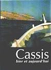 Cassis hier et aujourd'hui