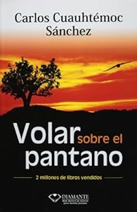 Volar sobre el pantano