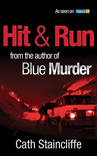 Hit & Run (Blue Murder) by Cath Staincliffe