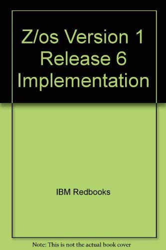 Z/os Version 1 Release 6 Implementation by IBM Redbooks