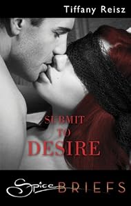Submit to Desire (The Original Sinners)